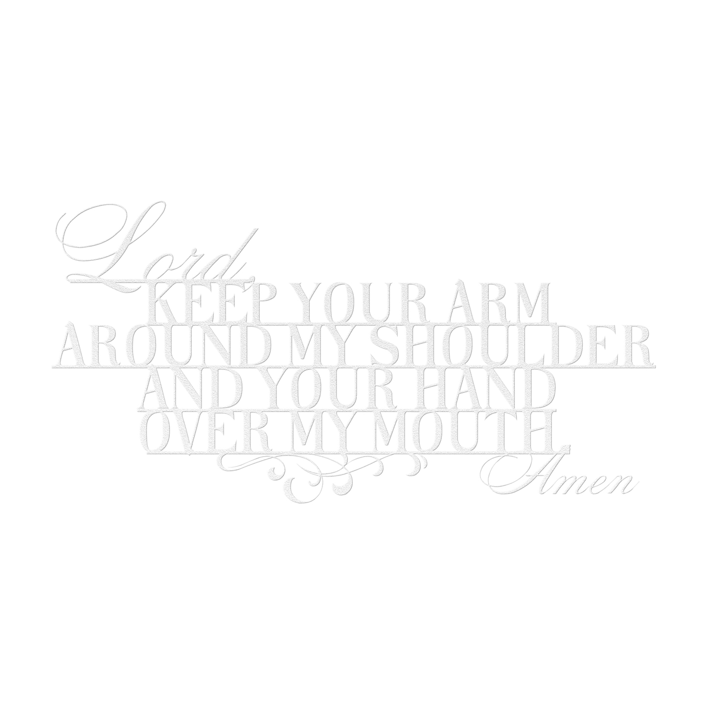 Lord_Keep_Your_Arm_Around_Celebrate_yo_White_Transparent_Mockup.png
